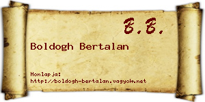 Boldogh Bertalan névjegykártya